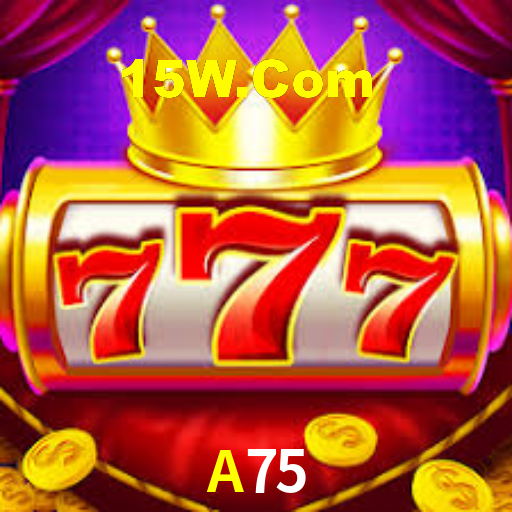 A75